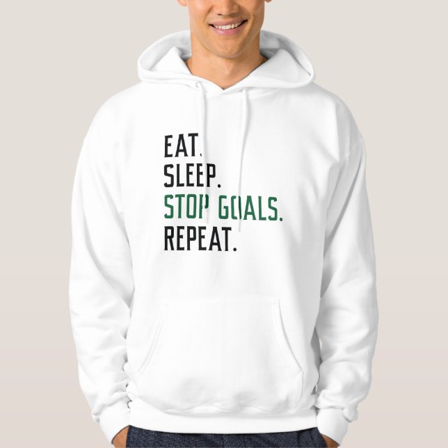 Beenden Sie den Schlaf-Stopp-Goals wiederholen Hoodie (Vorderseite)