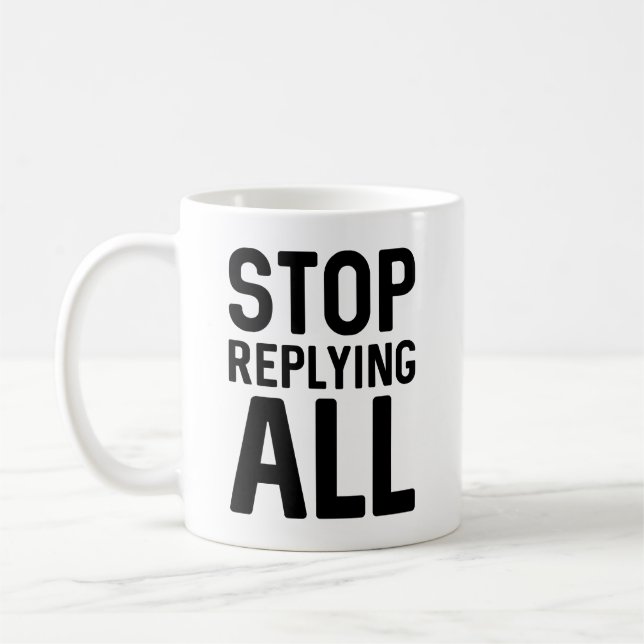 Beenden Sie die Antwort auf alle Kaffeetasse (Links)