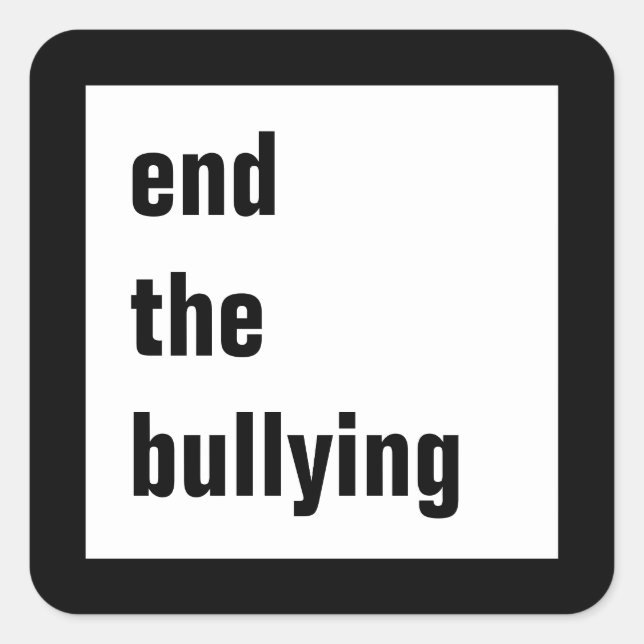 Beenden Sie die Aufkleber am Bullying Square (Vorderseite)
