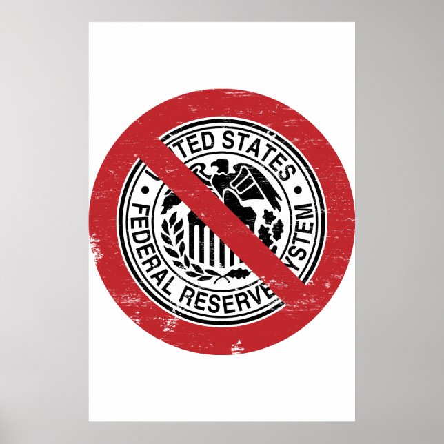 Beenden Sie die Gefüttert Bundesstaatliche Reserve Poster (Vorne)