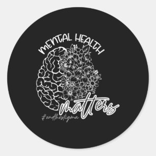 Beenden Sie die Stigma Mental Health S Awareness B Runder Aufkleber