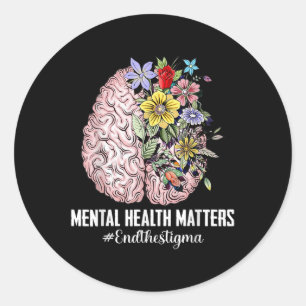 Beenden Sie die Stigma Mental Health S Awareness F Runder Aufkleber