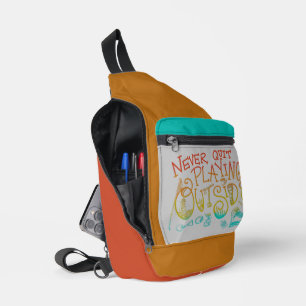 Beenden Sie nie das Spielen außerhalb der Drucktas Crossbody Bag