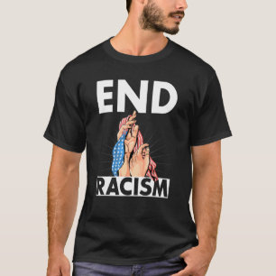 Beenden Sie Rassismus und Not leidende Fahne mit H T-Shirt