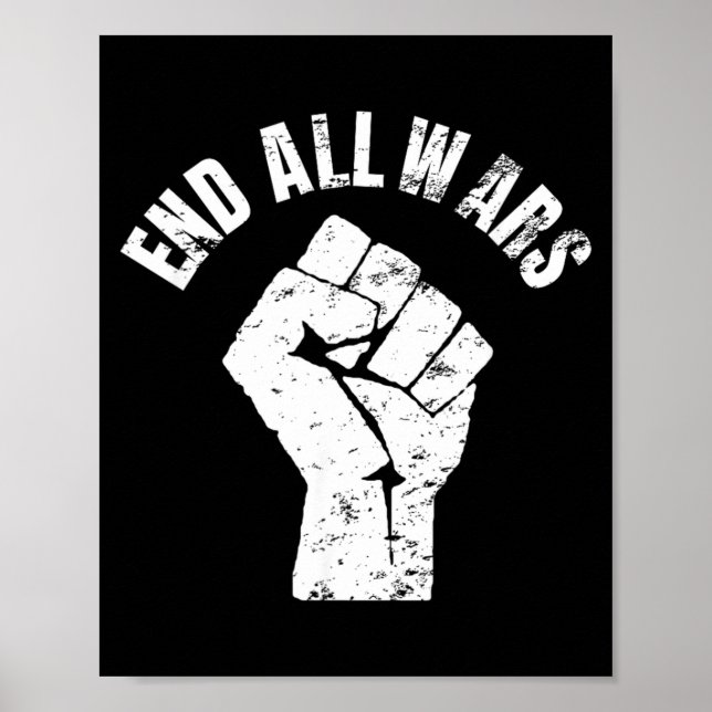 Beendet alle Kriege - Antikriegsprotest Poster (Vorne)