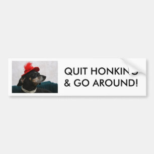 BEENDIGEN SIE HONKING U. GEHEN SIE UMHER! AUTOAUFKLEBER