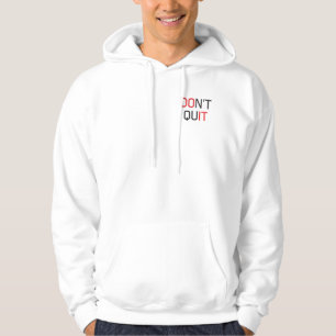 Beendigen Sie nicht Hoodie