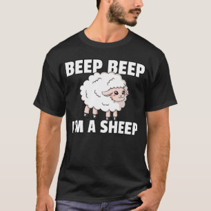 Beep Beep Ich bin ein Schafkostüm für einen Lamm-B T-Shirt