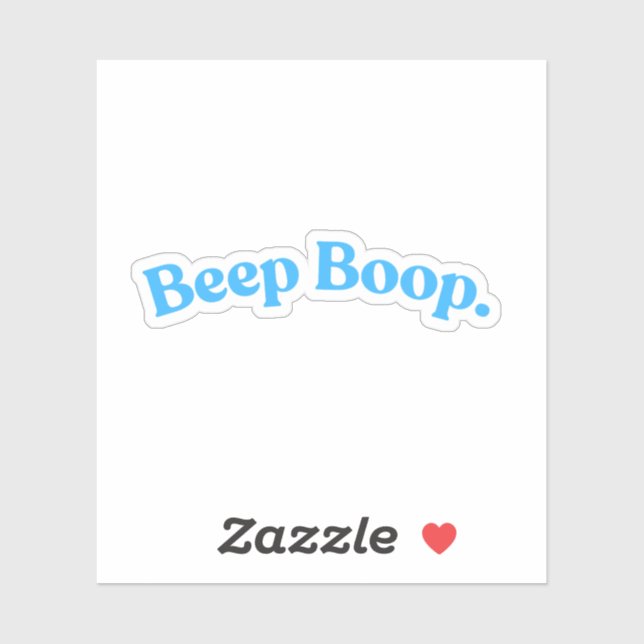 Beep Boop | Blue Funny Quote Phrase Aufkleber (Blatt)