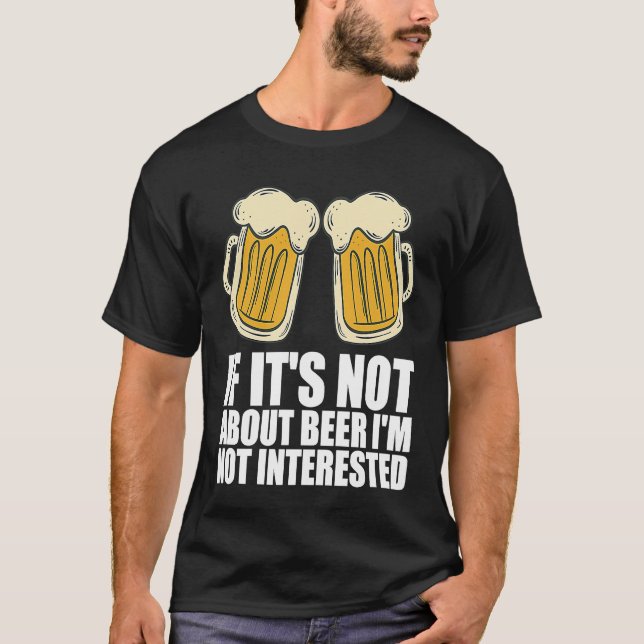 Beer  Alcohol  Beer drinking T-Shirt (Vorderseite)