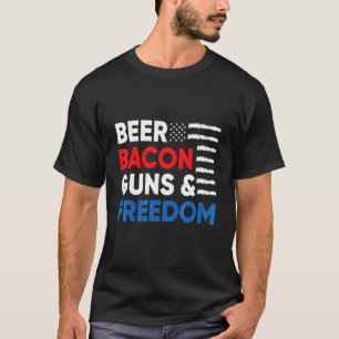 Beer Bacon Guns & Freedom American Flag 2 T-Shirt