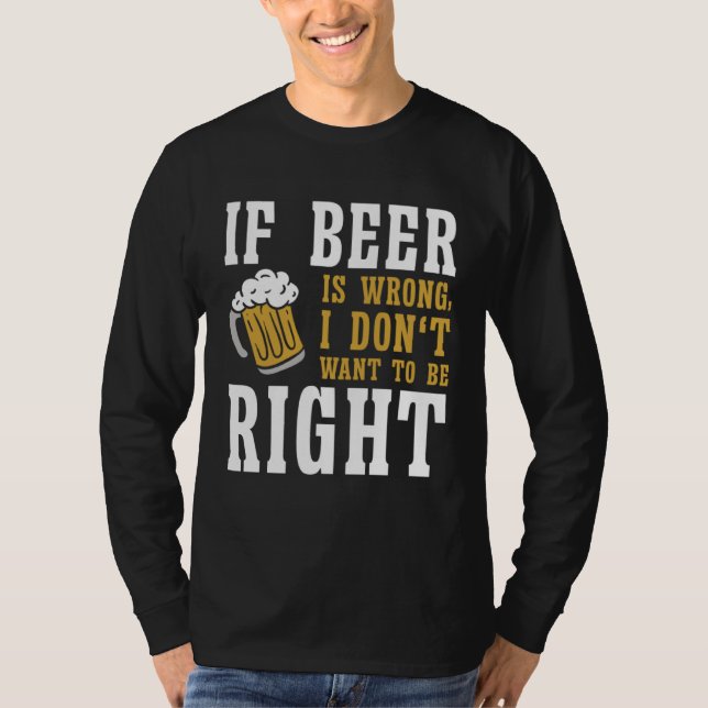 Beer  Beer Brewer Brewery Drinker Beer Drinking T-Shirt (Vorderseite)