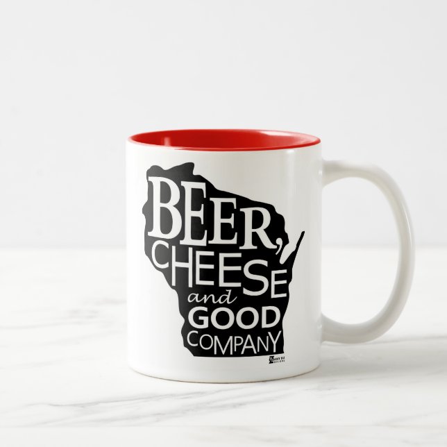 Beer Cheese & Good Company verrückte Du Designs WI Zweifarbige Tasse (Rechts)