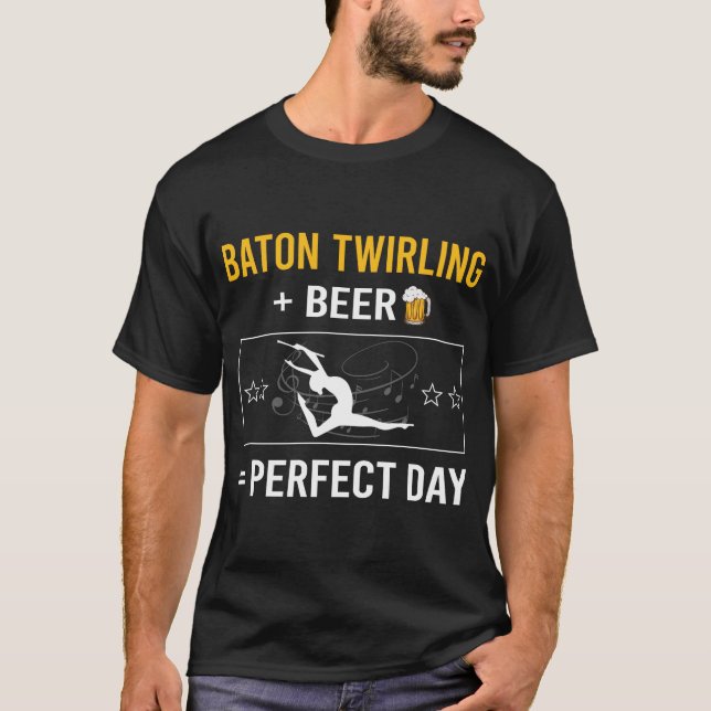 Beer Day Baton Twirling Twirler T-Shirt (Vorderseite)