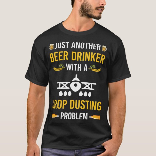 Beer Drinker Crop Duster T-Shirt (Vorderseite)
