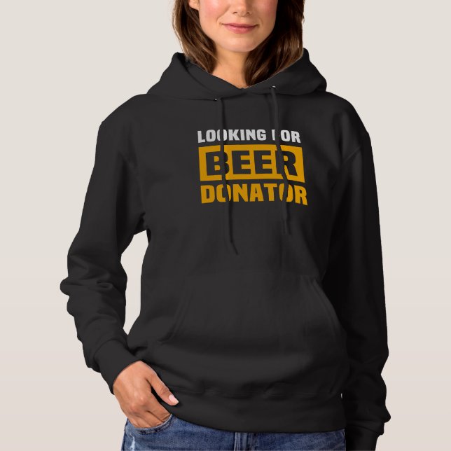 Beer Drinker Sayings Search Beer Sponsor Beer Sayi Hoodie (Vorderseite)
