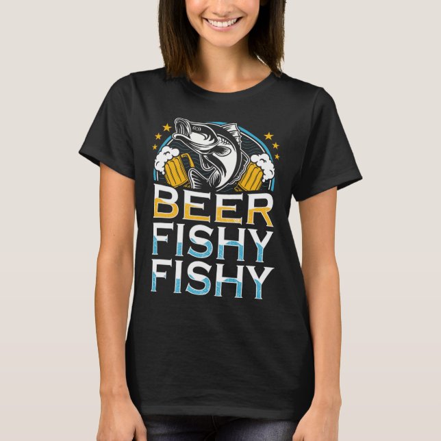 Beer Fishy Fishy Fisherman Ret T-Shirt (Vorderseite)