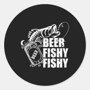 Beer Fishy Fishy Funny Fishing Trinken Geburtstag Runder Aufkleber
