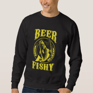 Beer Fishy Funny Fishing Sweatshirt
