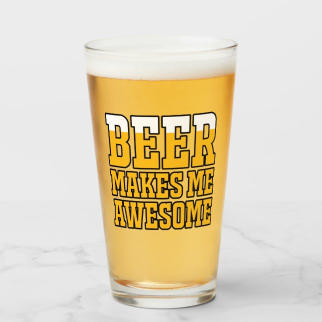 Beer makes me awesome glas (Vorne (Gefüllt))