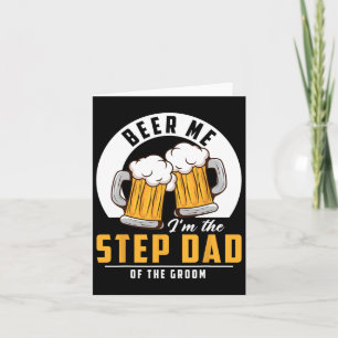 Beer Me Ich bin der Step-Vater des Groom Funny Wed Karte