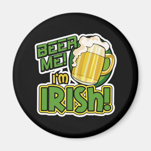 Beer Me Ich bin Irish St. Patrick's Day Magnet