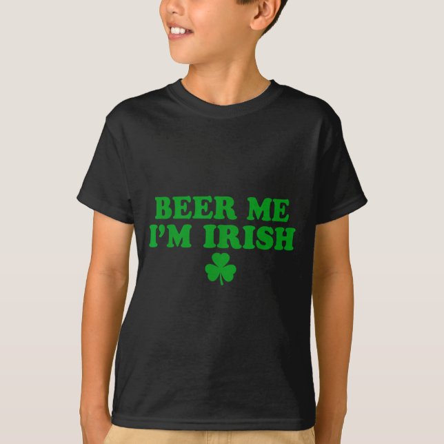 Beer Me I'm Irish Shamrock, Funny St Patricks Day  T-Shirt (Vorderseite)