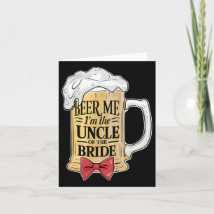 Beer Me Im Onkel von Bride Wedding Party Rehear Karte