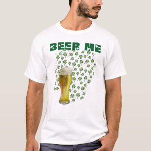Beer Me Kleeblatt St Patrick's Day T-Shirt