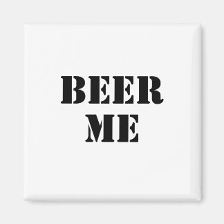 Beer Me Magnet