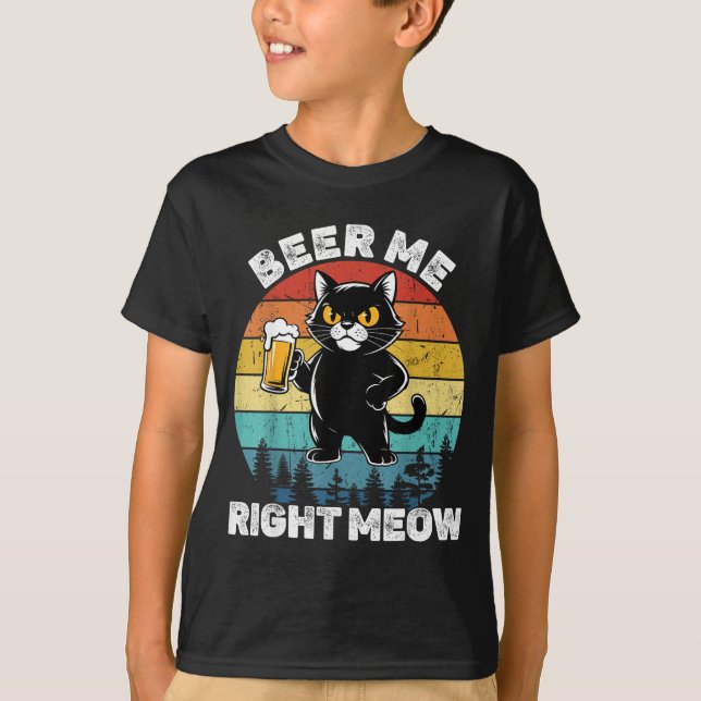 Beer Me Right Meow Funny Cat Drinking Humor  T-Shirt (Vorderseite)