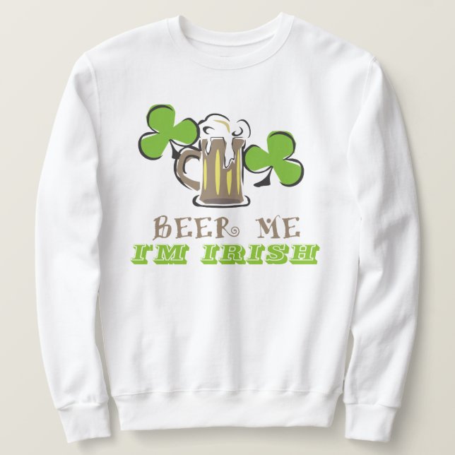 Beer Me Sweatshirt (Design vorne)