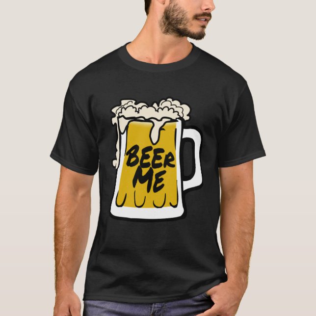 Beer Me This Father s Day June T-Shirt (Vorderseite)