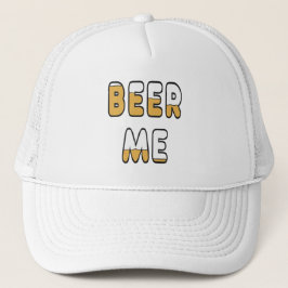 Beer Me Truckerkappe