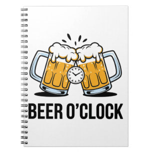 Beer O'Clock - Zeit, mit einem kalten zu feiern Notizblock