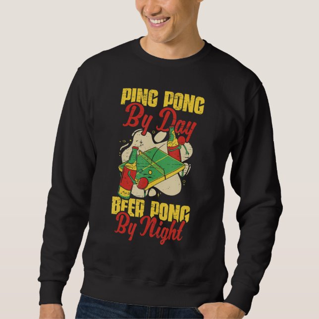 Beer Pong By Night Table Tennis Player Sweatshirt (Vorderseite)