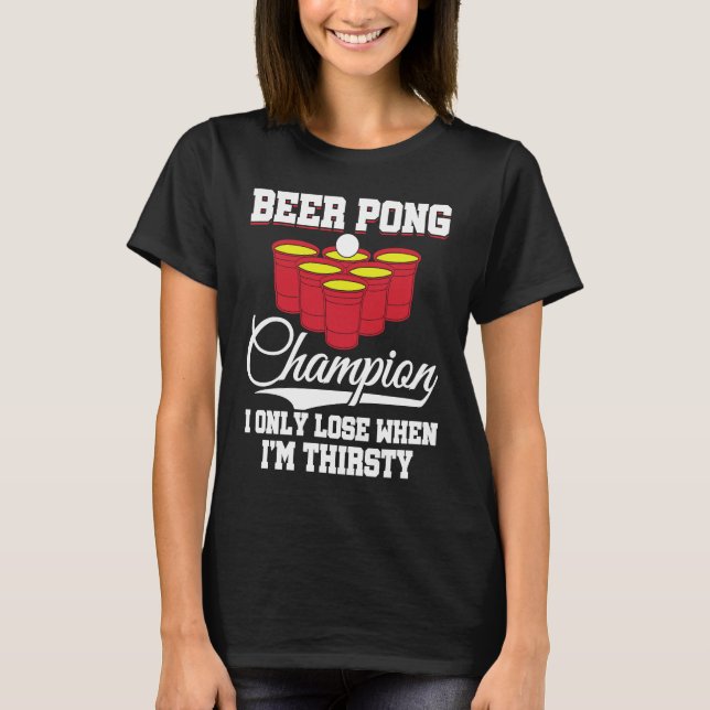 Beer Pong Champion Definition Beer  Beer Pong T-Shirt (Vorderseite)