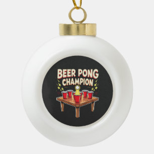Beer Pong Champion Ping Pong Drink Keramik Kugel-Ornament