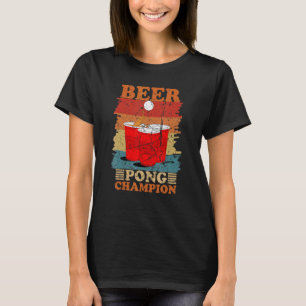 Beer Pong Champion Retro Beer Pong Trinkspiel T-Shirt