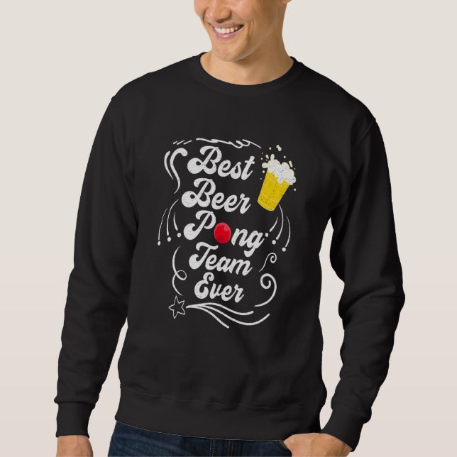 Beer Pong Team Party Game Beer Pong  2 Sweatshirt (Vorderseite)