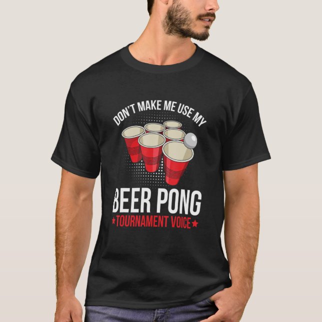 Beer Pong Turnier für einen Beer Pong Player T-Shirt (Vorderseite)