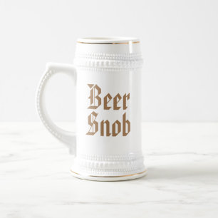 Beer Snob Beer Stein Bierglas