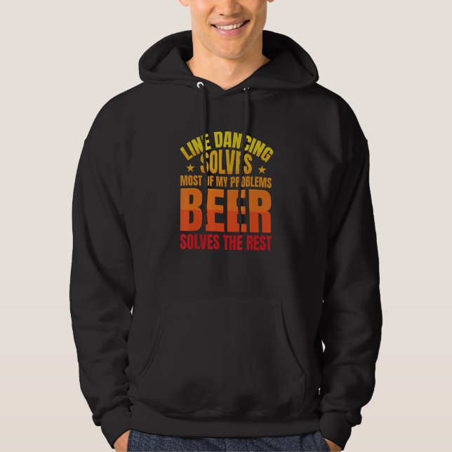 Beer Solves The Rest   Line Dancer Line Dancing Hoodie (Vorderseite)