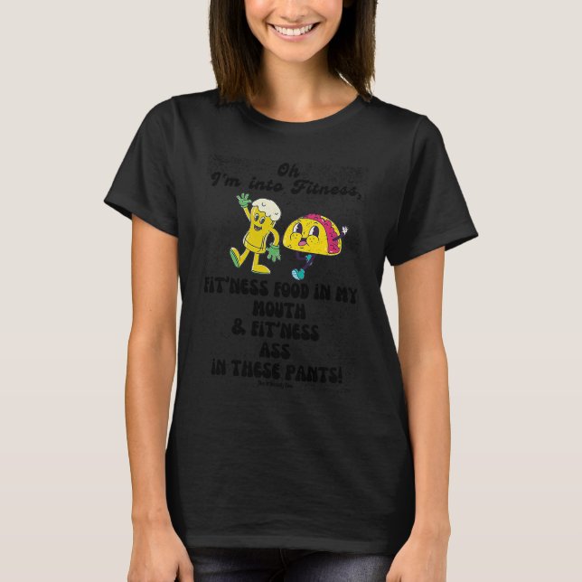 Beer Taco Retro I'm Into Fitness Fit'ness Foodie F T-Shirt (Vorderseite)