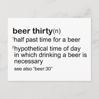 Beer Thirty Postkarte