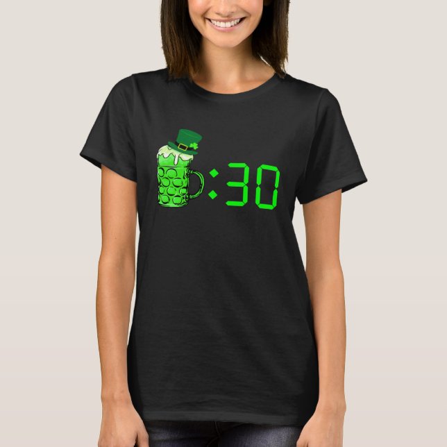 Beer Thirty  St Patricks Day Drinking Or Getting D T-Shirt (Vorderseite)