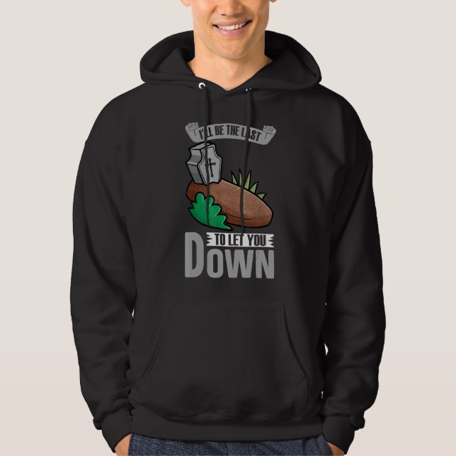 Beerdigungsdirektor Mortician Ich werde der Letzte Hoodie (Vorderseite)