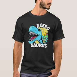 Beerosaurus Tyrannosaurus Rex Beer Pun Beer Drink T-Shirt
