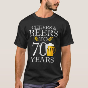 Beers bis 70 Jahre alt Geburtstag trinken T-Shirt