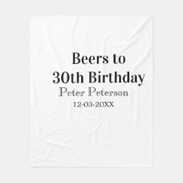 Beers to 30th birthday name date man stylishSimple Fleecedecke